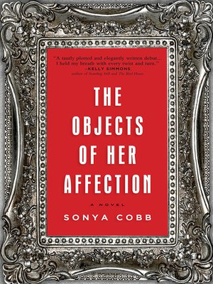 cover image of The Objects of Her Affection